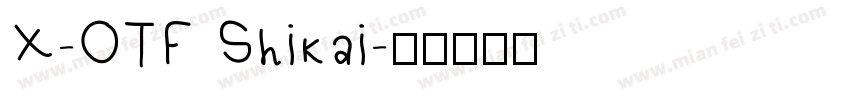 X-OTF Shikai字体转换